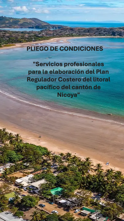 Servicios profesionales para la elaboración del Plan regulador costero del litoral pacifico del cantón de Nicoya. - Etapa 1