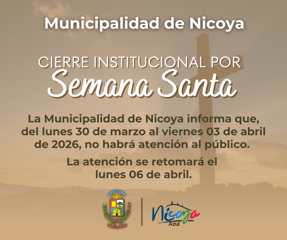 Cierre institucional por Semana Santa