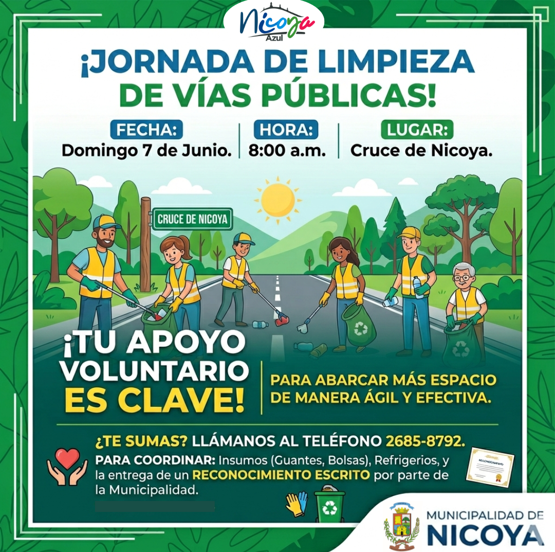 Le invitamos a la jornada de limpieza de vías públicas en el cruce de Nicoya